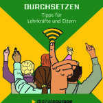 Cover des Mini-Buchs "Datenschutzrechte durchsetzen: Tipps für Lehrkräfte und Eltern". Darauf eine Illustration von Erwachsenen, die ihren Arm heben, um sich zu melden, wie im Unterricht