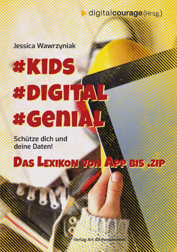 Cover von #kids #digital #genial - Schütze dich und deine Daten!, herausgegeben von Digitalcourage e.V., Verlag Art d'Ameublement